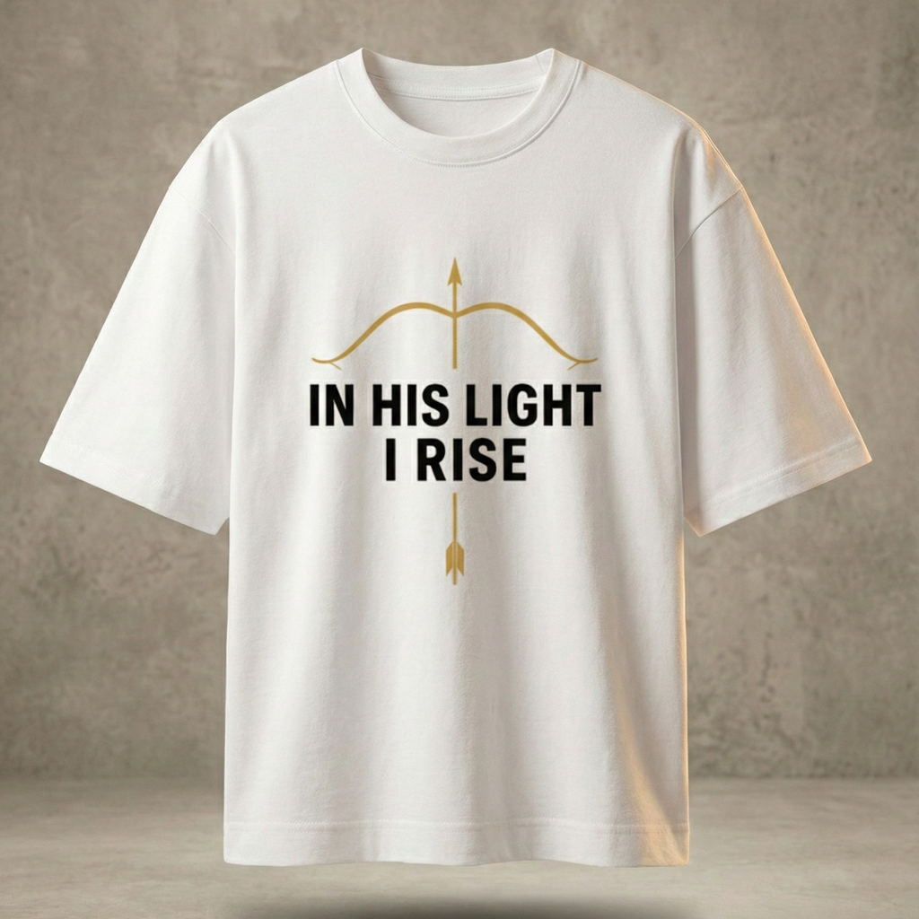 In His Light I Rise – Unisex Oversized T-Shirt